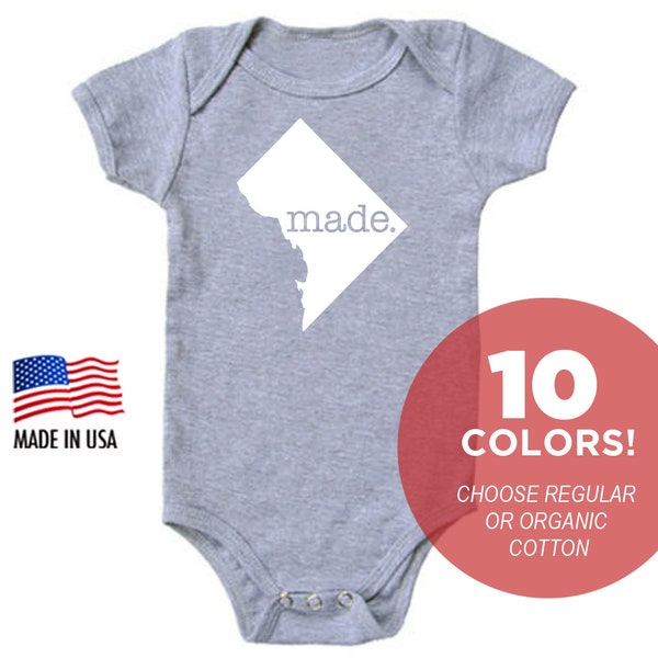 Washington DC 'Made.' Cotton One Piece Bodysuit - Infant Girl and Boy Gift American Made Baby Clothing