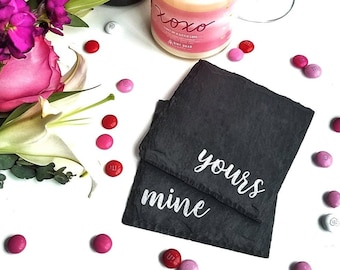 1 Mine / Yours Slate Coaster- Wedding, Engagement, Anniversary, First Christmas, Bride, Groom, Spouse