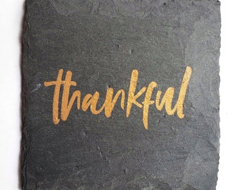 1 Thankful Slate Coaster - Barware, coffee, pumpkin spice latte, Home Decor, fall, autumn, Celebrate, Party, thanksgiving, holiday, copper