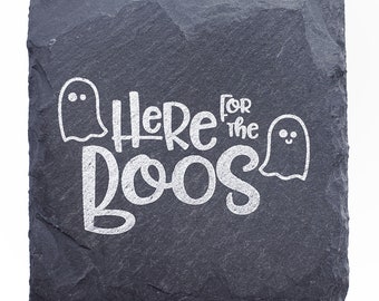 1 Here for the Boos Slate Coaster - Barware, coffee, pumpkin spice, Home Decor, fall, autumn, Party, halloween