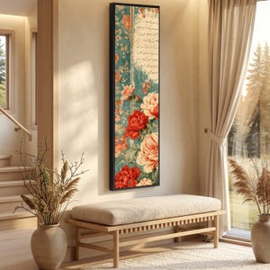May include: A tall, rectangular framed wall art piece featuring a vertical composition of vibrant red and soft peach-colored peony flowers set against a textured teal background with a section of vintage-style script text in black ink.