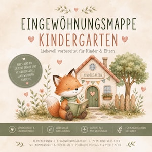 May include: A digital folder cover titled EINGEWÖHNUNGS-MAPPE KINDERGARTEN featuring a watercolor illustration of a fox reading a book in front of a small house. The design includes text, hearts, and foliage elements in soft earth tones and green hues.