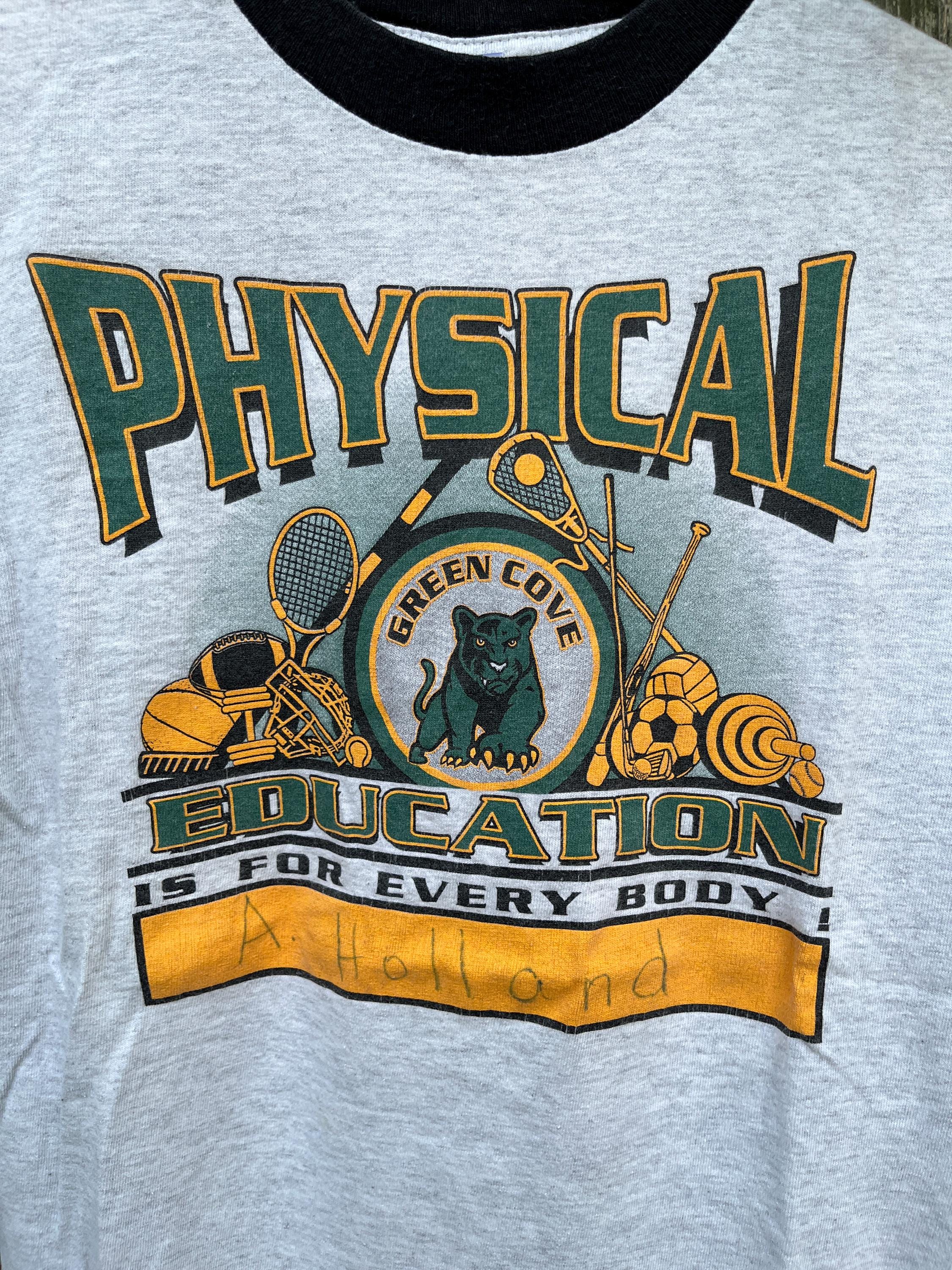 Vintage 90's Physical Education is for Every Body Green Grove