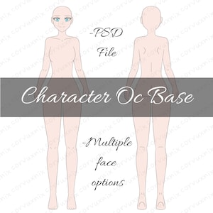 May include: A digital character OC base featuring a front and back view of a human figure with light skin and blue eyes. The image includes the text -PSD File, Character OC Base, and -Multiple face options overlaid on the figures.