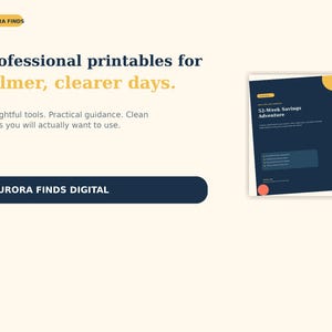 Puede incluir: Un anuncio de producto digital con el texto Aurora Finds, Professional printables for calmer, clearer days y Aurora Finds Digital. Se muestra una vista previa de un documento imprimible 52-Week Savings Adventure en azul oscuro y amarillo.