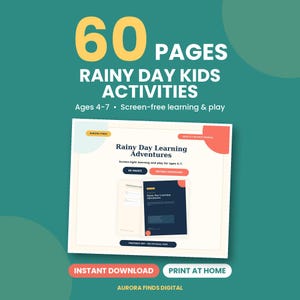 May include: A digital activity book titled Rainy Day Learning Adventures featuring 60 pages of screen-free learning and play for ages 4-7. The document includes a dark blue cover and interior pages, available as an instant download to print at home.