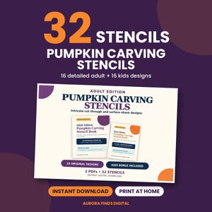May include: A digital collection of 32 pumpkin carving stencils featuring 16 detailed adult designs and 16 kids designs. The graphic displays two book covers titled Adult Edition Pumpkin Carving Stencil Book and Kids Edition Pumpkin Carving Stencil Book.