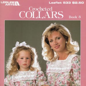 May include: A book cover featuring a mother and child wearing floral dresses with crocheted collars. The cover is pink with the title "Crocheted Collars" and "Book 3". The image also includes the text "Designs By Terry Hall".