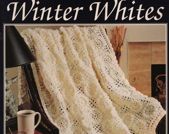 Winter Whites - Crochet Afghan Pattern Book of all white aghans