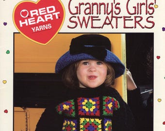 Granny's Girls' Sweaters Easy to Crochet Pattern Book