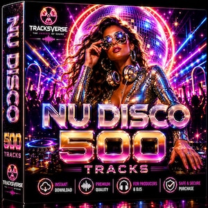 May include: A square box set titled Nu Disco 500 Tracks featuring a person wearing gold sequined clothing, sunglasses, and headphones. The background displays a glowing disco ball and neon lights. Text includes Tracksverse, The Universe of Sound, and icons for instant download, premium quality, for producers and DJs, and safe and secure purchase.