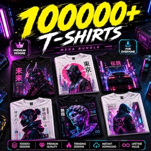 May include: A digital advertisement for a mega bundle of 100,000+ t-shirts featuring six distinct graphic designs. The shirts display cyberpunk, anime, and classical art themes in vibrant neon pink, purple, and blue colours against dark backgrounds.