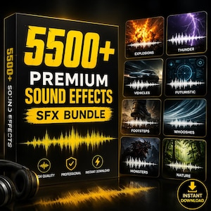 May include: A black box labeled 5500+ PREMIUM SOUND EFFECTS SFX BUNDLE with yellow text and a yellow sound wave graphic. To the right are eight square panels showing images of explosions, thunder, vehicles, futuristic tech, footsteps, whooshes, monsters, and nature.