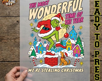 Most Wonderful Time DTF Transfer, Grinch Christmas Ready to Press, Christmas Movie Iron On, Holiday Heat Press, Grinch Shirt Transfer