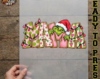 Grinch Mama DTF Transfer, Christmas Mama Ready to Press, Grinchmas Mom Design, Cute Holiday Lights Iron On, Pink Christmas Mom DTF Print