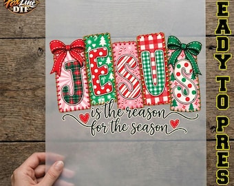 Jesus Is the Reason for the Season DTF Transfer, Christian Christmas Ready to Press, Patchwork Jesus Iron On, Christmas Bow Shirt Transfer