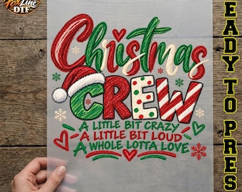 Christmas Crew Family Ready to Press, Funny Holiday Matching Group Quote Iron On, DTF Transfer, Festive Xmas Dtf