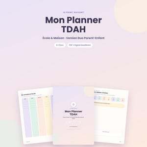 Peut inclure: Un planificateur numérique intitulé Mon Planner TDAH sur un fond dégradé pastel. L'ensemble comprend des pages pour l'école et la maison, avec un emploi du temps hebdomadaire et un tableau d'étoiles. Le texte inclut LE POINT SUIVANT, Mon Planner TDAH, École & Maison, Version Duo Parent-Enfant, 6-11 ans, et PDF + Digital GoodNotes.