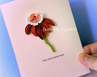 Personal Handmade flower Card, Quilled Artwork,love, wedding,  Custom Greeting . Happy Birthday, love etc..