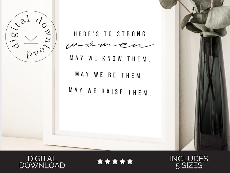 Heres To Strong Women Print, Feminist Quote Poster, Inspirational Wall Art, Office Wall Art for Woman, Female Empowerment Wall Art for Women image 3