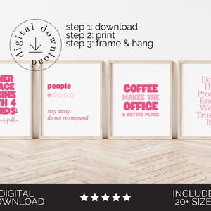 May include: Four framed art prints with pink text on a white background. The prints feature humorous quotes about inner peace, people, coffee, and trust. The phrase "Digital Download" is at the bottom.