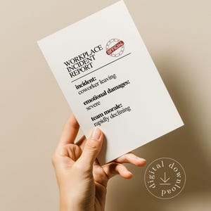 May include: A white Workplace Incident Report card with black text and a red "OFFICIAL" stamp. The report details incidents like coworker leaving and declining team morale. A digital download icon is in the lower right corner.
