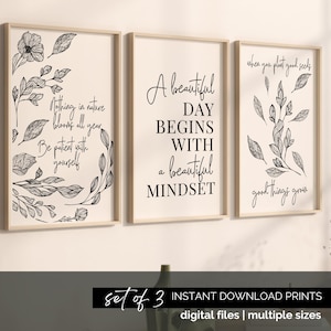 Puede incluir: Conjunto de tres impresiones de arte de pared imprimibles con ilustraciones florales en blanco y negro y citas inspiradoras. Las citas son "Nada en la naturaleza florece todo el a&ntilde;o. S&eacute; paciente contigo mismo", "Un d&iacute;a hermoso comienza con una hermosa mentalidad", y "Cuando plantas buenas semillas, crecen cosas buenas."