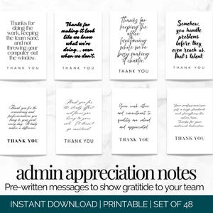 May include: A collection of eight white cards with black text, each featuring a different thank you message for administrative staff. The cards are part of a set of 48 printable admin appreciation notes.