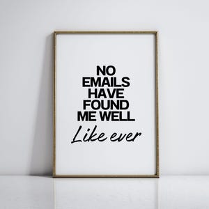 Funny Home Office Decor Sarcastic Work Quote Posters Printable Email Humor Prints Quotes for Office Walls Sarcasm Work Signs Funny Emails