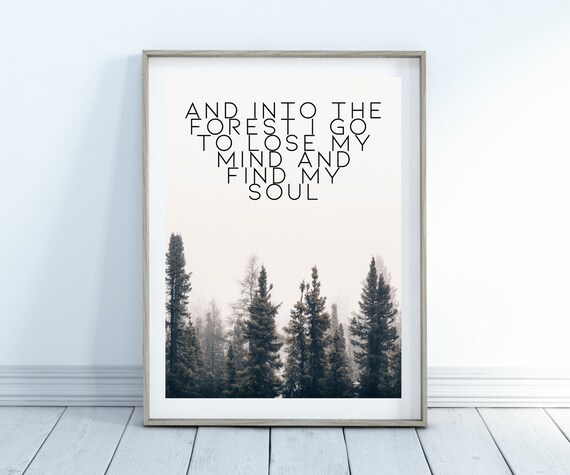 Into The Forest I Goto Lose My Mindforest Quoteforest Etsy