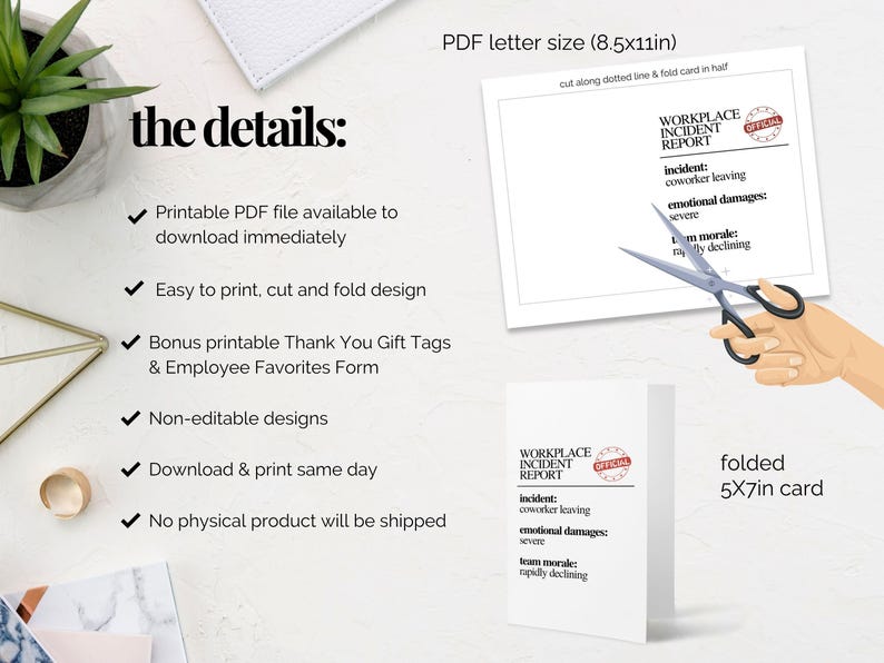 May include: A white printable card with the text "WORKPLACE INCIDENT REPORT" and details about an incident. The image also shows a pair of scissors cutting a printed sheet and a folded 5x7 inch card.