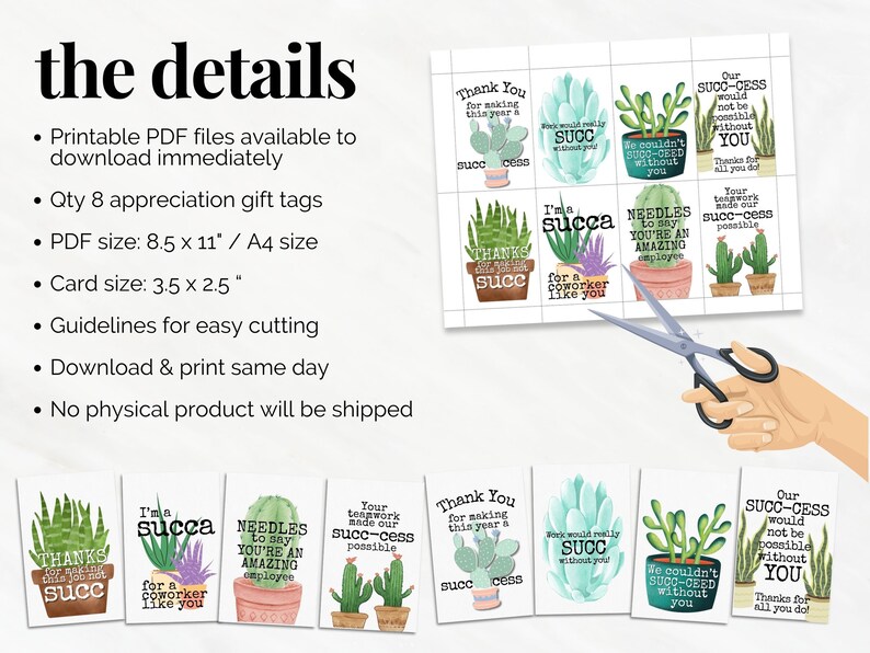 May include: Eight printable gift tags featuring a succulent theme. The tags have various messages, including "Thanks for making this year a succ-cess", "I'm a succa for a coworker like you", and "Our succ-cess would not be possible without you".