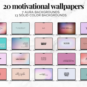 May include: Twenty motivational laptop wallpapers with inspirational quotes. The wallpapers feature a variety of colors and designs, including solid colors, gradients, and abstract patterns. Some of the quotes include "Believe in You", "Dream so big they call you crazy", "You can do anything", "Live everyday with intention", "Wildly capable", and "You can do hard things".