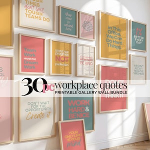 May include: A selection of framed prints with inspirational quotes in shades of pink, yellow, and teal. The prints display phrases such as "Team Work Makes the Dream Work" and "In This Office, We Can Do Hard Things."