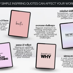 May include: A digital illustration of eight pink and white tablets with motivational quotes for work. The quotes include "breathe", "take the risk", "you can do anything", "pause & reflect", "remember your why", "overcome challenges", "motivation & focus", and "mindset shifts".