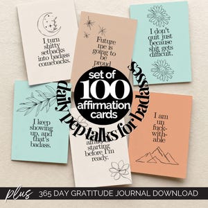 May include: A set of 100 affirmation cards featuring various pastel-colored backgrounds, black line art illustrations, and motivational text. The cards include phrases like I turn shitty setbacks into badass comebacks and I am un-fuck-with-able.
