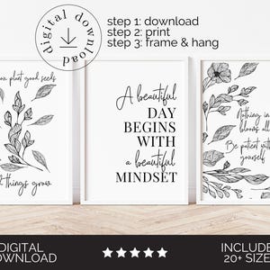 Puede incluir: Tres impresiones de arte de pared imprimibles con ilustraciones florales en blanco y negro y citas inspiradoras. La primera impresi&oacute;n dice "Cuando plantas buenas semillas, crecen cosas buenas". La segunda impresi&oacute;n dice "Un d&iacute;a hermoso comienza con una hermosa mentalidad". La tercera impresi&oacute;n dice "Nada en la naturaleza florece todo el a&ntilde;o. S&eacute; paciente contigo mismo".