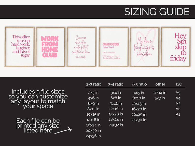May include: A set of six framed art prints with pink text on a white background. The prints feature humorous quotes and phrases. A sizing guide with dimensions in inches is also included.