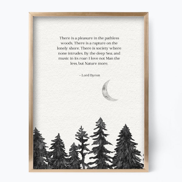 Lord Byron Nature Print, There Is A Pleasure In The Pathless Woods, Nature Quote Wall Art, Classic Poem Printable, LIterature Gifts for Men