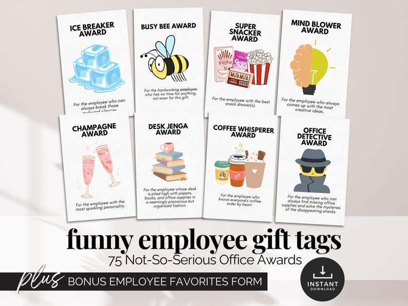 May include: A set of 75 printable gift tags for office awards. The tags feature funny illustrations and text such as "Ice Breaker Award", "Busy Bee Award", "Super Snacker Award", "Mind Blower Award", "Champagne Award", "Desk Jenga Award", "Coffee Whisperer Award", and "Office Detective Award". The tags are designed for a fun and lighthearted office environment.