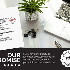 May include: A workspace scene featuring a laptop, a pen, and a small potted plant. A white paper with the text "WORKPLACE INCIDENT REPORT" and details about an incident is visible. Several binder clips are also present.