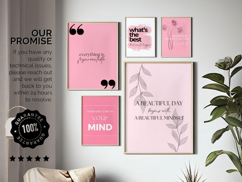 May include: A collection of framed art prints with inspirational quotes in pink and white. The prints include phrases like "Everything is figureoutable" and "A beautiful day begins with a beautiful mindset."
