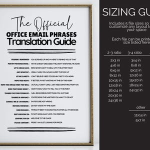 May include: A white poster in a gold frame titled The Official Office Email Phrases Translation Guide, listing sarcastic interpretations of common workplace phrases. To the right, a black panel provides a sizing guide with various ratios and dimensions in inches.