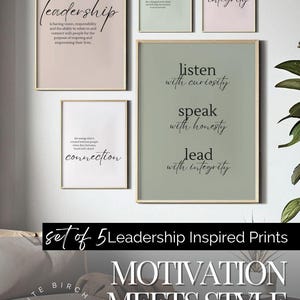 May include: Set of five framed prints with inspirational quotes. The prints feature phrases like "leadership," "courage," and "integrity" in elegant script. The bottom of the image reads "Motivation Meets Style."