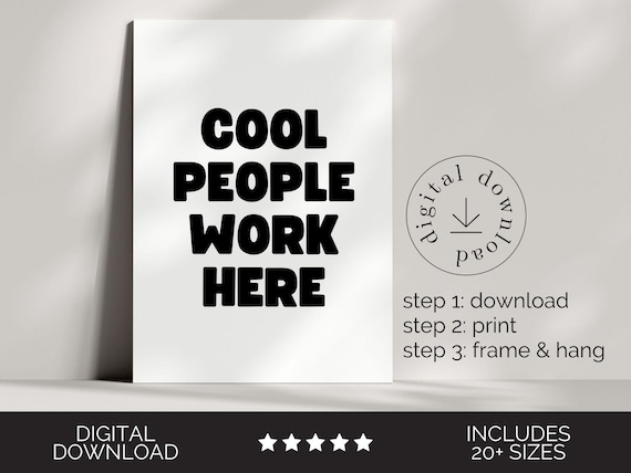 Cool People Work Here Break Room Sign Motivating Saying for
