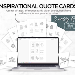May include: A laptop displays inspirational quote cards, surrounded by printed cards with motivational phrases. The image includes the text "INSPIRATIONAL QUOTE CARDS" and instructions: "3 easy steps: download PDFs, print, cut out cards."