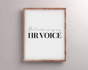HR Office Decor for Women Office Print Human Resources Art Funny HR Quotes Wall Art HR Manager Gift Office Humor Sign Hr Coworker Gift Funny