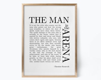 The Man In The Arena Theodore Roosevelt Quote Daring Greatly Print Inspiring Office Wall Decor Quotes About Life Fathers Day Gift Husband