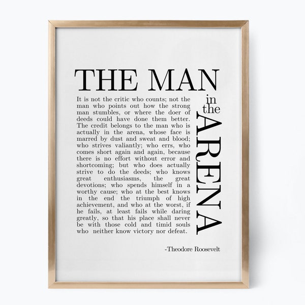 The Man In The Arena Theodore Roosevelt Quote Daring Greatly Print Inspiring Office Wall Decor Quotes About Life Fathers Day Gift Husband
