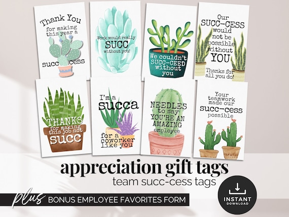 Coworker Thank You Gift Tags Teamwork Success Quotes Work Would Succ Without You Succulent Pun Plant Tags Employee Appreciation Favor Tags